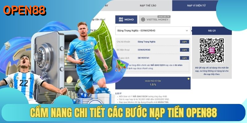Cẩm nang chi tiết các bước nạp tiền OPEN88